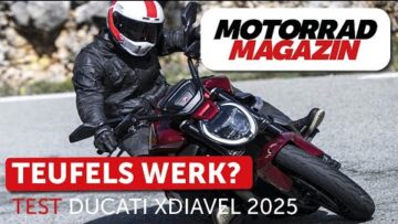 Supersport-Cruising – Ducati XDiavel 2025 Test – Das erste Motorrad,