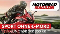 8.399 Euro! QJ-Motor SRK 800 RR Testfahrt – Mit 48