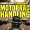 Die Wahrheit über Motorrad-Handling: Diese 3 Dinge zählen wirklich!
