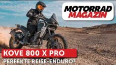 Kove 800 X Pro im Intensivtest