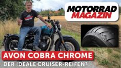 Avon Cobra Chrome: Der perfekte Cruiser-Reifen?